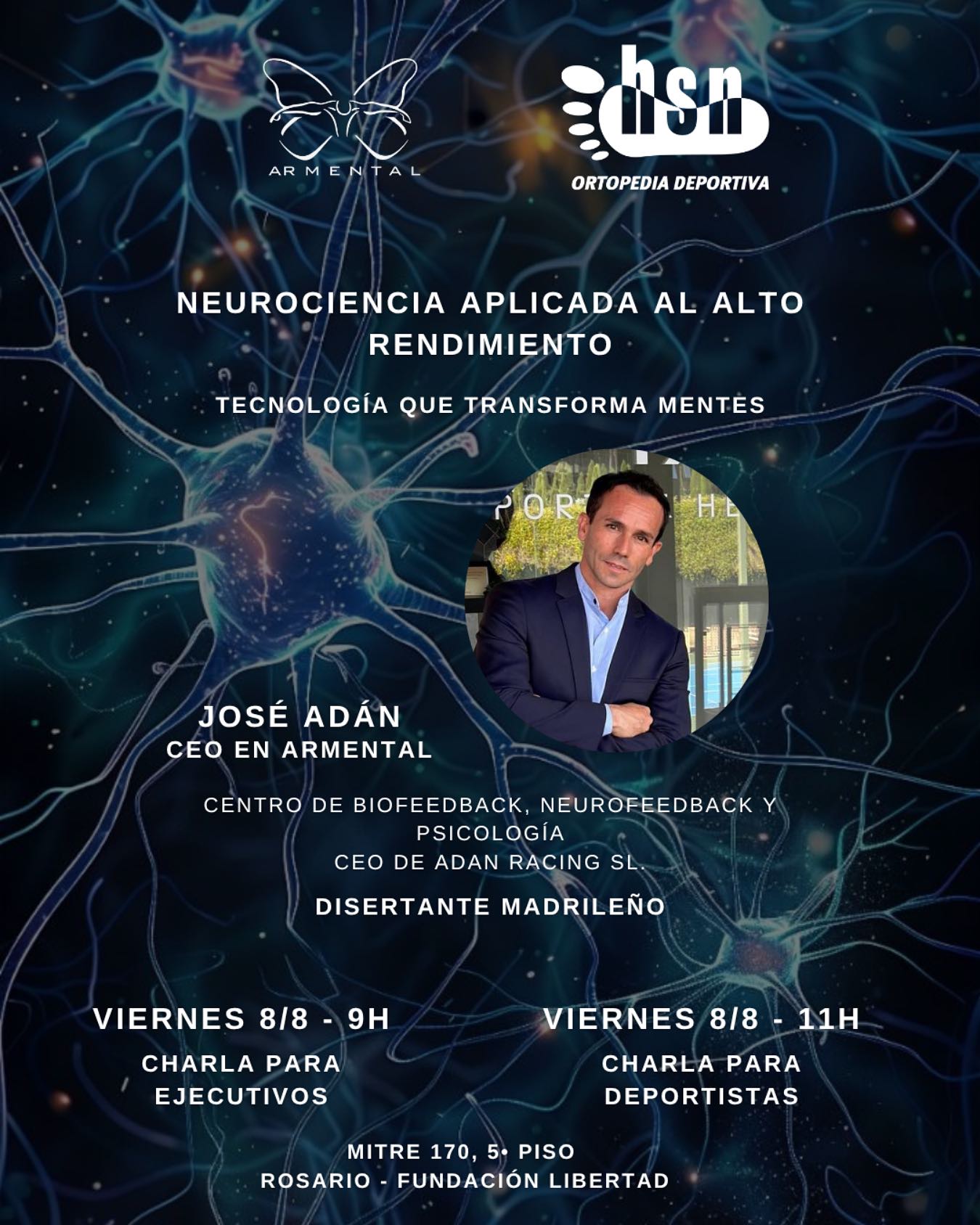 🧠✨ Neurociencia Aplicada al Alto Rendimiento
Una experiencia única con tecnología que transforma mentes.
El especialista viene directamente de Madrid para una charla totalmente vanguardista
💬 Te invitamos a participar de dos charlas imperdibles con José Adán, CEO de Armental, especialista en biofeedback, neurofeedback y psicología del alto rendimiento.
📍 Lugar: Mitre 170 5• piso
Fundación Libertad
📅 Viernes 8 de agosto
🕘 9 h – Charla exclusiva para ejecutivos
🕐 11 h – Charla enfocada en deportistas
🎟️ Entrada sin cargo para socios de la Fundación Libertad
📲 Si no sos socio, solicitá tu entrada escribiendo al 341 321 0447 / 321 1243
Una oportunidad única para conocer cómo la neurociencia puede potenciar tu rendimiento físico, mental y profesional.
Organizan: Armental y HSN Ortopedia Deportiva.
#Neurociencia #AltoRendimiento #CharlaEjecutivos #CharlaDeportistas #RosarioEventos #Biofeedback #HSNOrtopedia #Armental #TransformaTuMente #ClubJockeyRosario